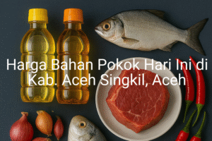 Update Harga Bahan Pokok / sembako di Kab. Aceh Singkil , Hari Ini (12 Juli 2025)