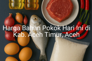 Update Harga Bahan Pokok / sembako di Kab. Aceh Timur , Hari Ini (12 Juli 2025)