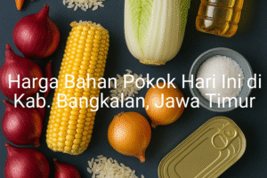Update Harga Bahan Pokok / sembako di Kab. Bangkalan , Hari Ini (23 Juni 2025)