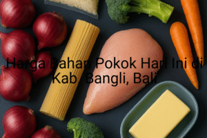 Update Harga Bahan Pokok / sembako di Kab. Bangli , Hari Ini (21 Juni 2025)