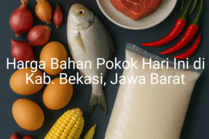 Update Harga Bahan Pokok / sembako di Kab. Bekasi , Hari Ini (22 Juni 2025)