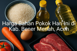 Update Harga Bahan Pokok / sembako di Kab. Bener Meriah , Hari Ini (21 Juni 2025)