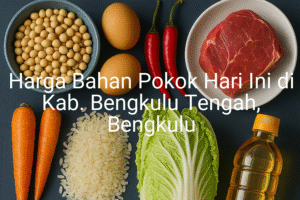 Update Harga Bahan Pokok / sembako di Kab. Bengkulu Tengah , Hari Ini (21 Juni 2025)