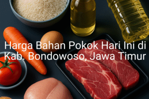 Update Harga Bahan Pokok / sembako di Kab. Bondowoso , Hari Ini (23 Juni 2025)