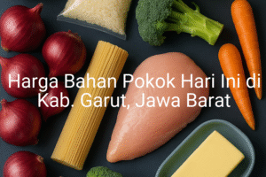 Update Harga Bahan Pokok / sembako di Kab. Garut , Hari Ini (22 Juni 2025)