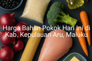 Update Harga Bahan Pokok / sembako di Kab. Kepulauan Aru , Hari Ini (26 Juni 2025)