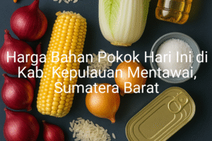 Update Harga Bahan Pokok / sembako di Kab. Kepulauan Mentawai , Hari Ini (11 Juli 2025)