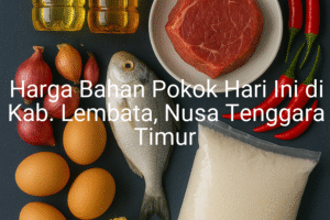 Update Harga Bahan Pokok / sembako di Kab. Lembata , Hari Ini (27 Juni 2025)