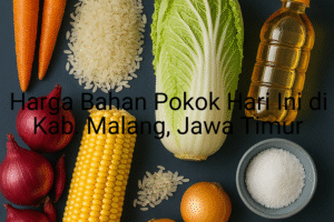 Update Harga Bahan Pokok / sembako di Kab. Malang , Hari Ini (23 Juni 2025)