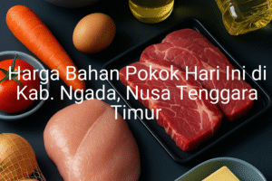 Update Harga Bahan Pokok / sembako di Kab. Ngada , Hari Ini (27 Juni 2025)