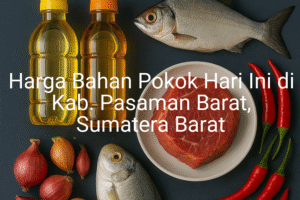 Update Harga Bahan Pokok / sembako di Kab. Pasaman Barat , Hari Ini (21 Juni 2025)
