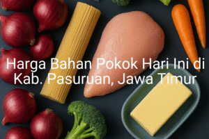 Update Harga Bahan Pokok / sembako di Kab. Pasuruan , Hari Ini (23 Juni 2025)