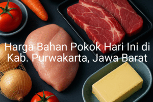 Update Harga Bahan Pokok / sembako di Kab. Purwakarta , Hari Ini (22 Juni 2025)