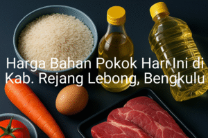 Update Harga Bahan Pokok / sembako di Kab. Rejang Lebong , Hari Ini (22 Juni 2025)