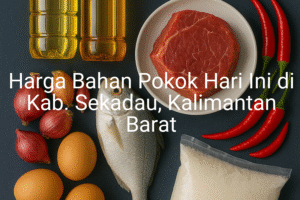 Update Harga Bahan Pokok / sembako di Kab. Sekadau , Hari Ini (26 Juli 2025)