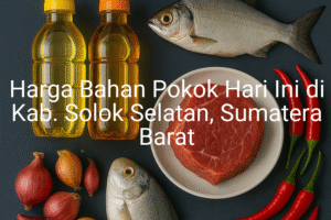 Update Harga Bahan Pokok / sembako di Kab. Solok Selatan , Hari Ini (22 Juni 2025)