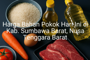 Update Harga Bahan Pokok / sembako di Kab. Sumbawa Barat , Hari Ini (27 Juni 2025)