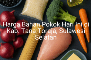 Update Harga Bahan Pokok / sembako di Kab. Tana Toraja , Hari Ini (29 Juni 2025)