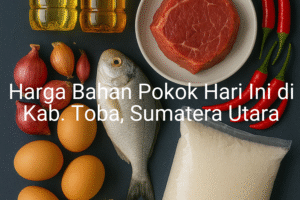 Update Harga Bahan Pokok / sembako di Kab. Toba , Hari Ini (21 Juni 2025)