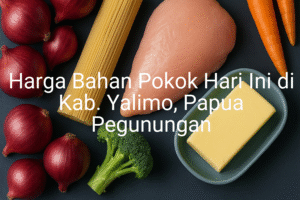 Update Harga Bahan Pokok / sembako di Kab. Yalimo , Hari Ini (28 Juni 2025)