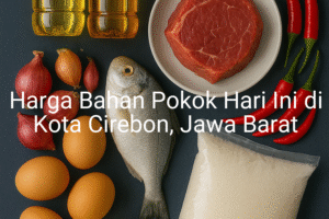 Update Harga Bahan Pokok / sembako di Kota Cirebon , Hari Ini (23 Juni 2025)