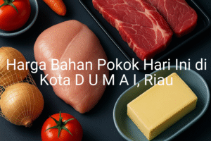 Update Harga Bahan Pokok / sembako di Kota D U M A I , Hari Ini (28 Juni 2025)
