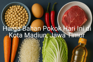 Update Harga Bahan Pokok / sembako di Kota Madiun , Hari Ini (24 Juni 2025)