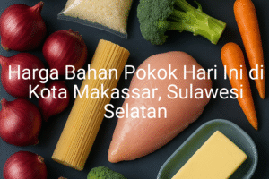 Update Harga Bahan Pokok / sembako di Kota Makassar , Hari Ini (29 Juni 2025)