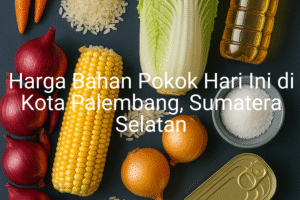 Update Harga Bahan Pokok / sembako di Kota Palembang , Hari Ini (21 Juni 2025)