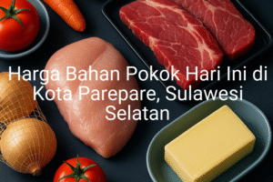 Update Harga Bahan Pokok / sembako di Kota Parepare , Hari Ini (29 Juni 2025)